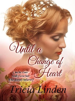 cover image of Until a Change of Heart